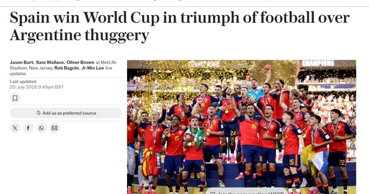 Prensa internacional elogia a España y critica a Argentina tras el Mundial 2026